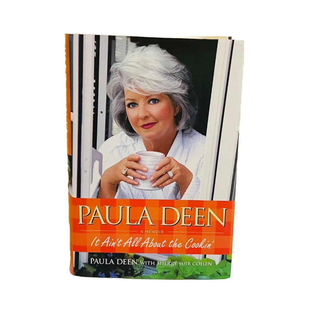 Paula Deen: It Ain't All about the Cookin' Hardcover Book, Biography, Cook Books